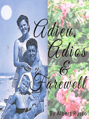 cover image of Adieu, Adios & Farewell